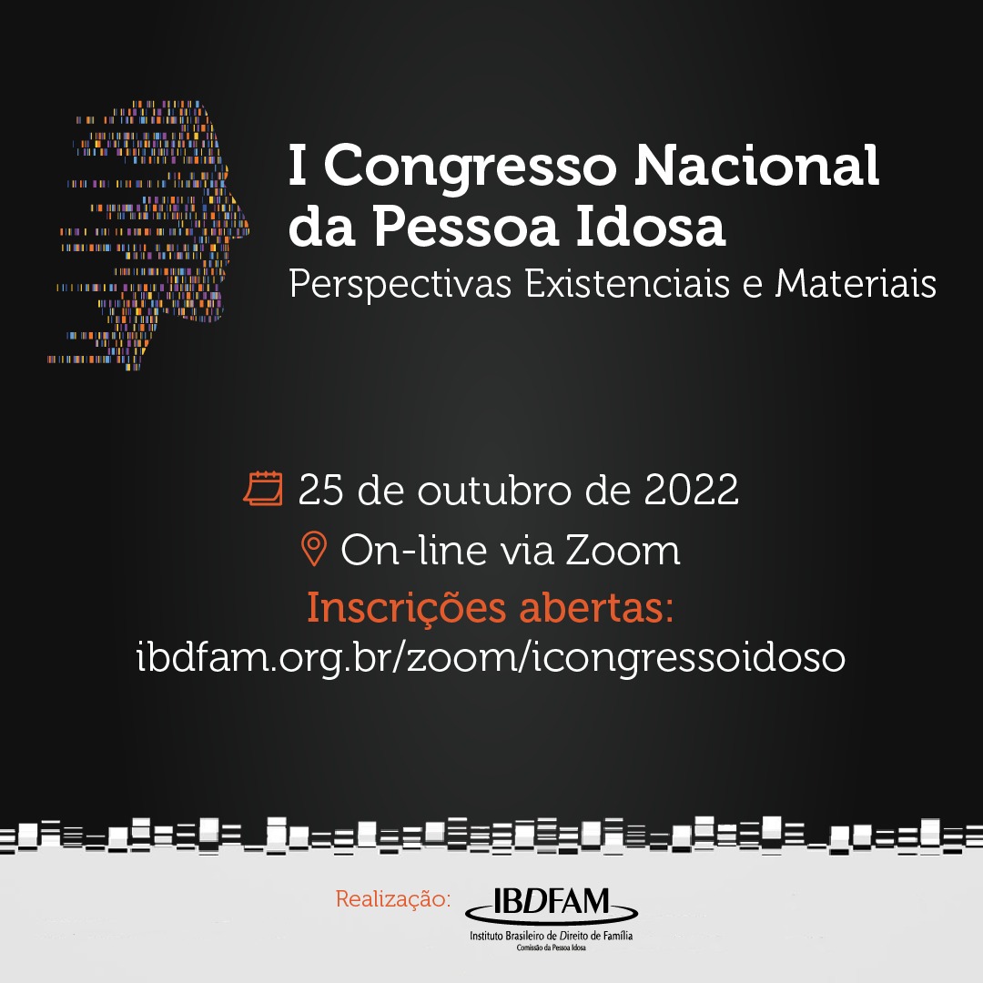 IBDFAM: Divulgada a lista de temas e palestrantes do I Congresso Nacional  da Pessoa Idosa; confira na íntegra