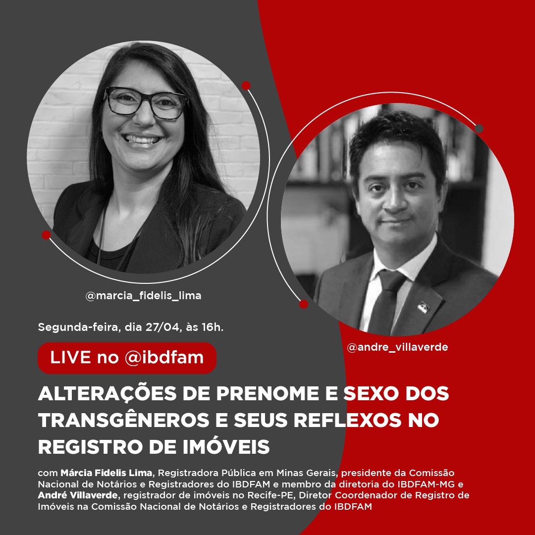 IBDFAM: Live: Alterações de prenome e sexo dos transgêneros e seus reflexos  no registro de imóveis