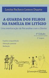 Guarda dos Filhos na Família em Litígio, A – 4ª Ed. – 2ª Tiragem
