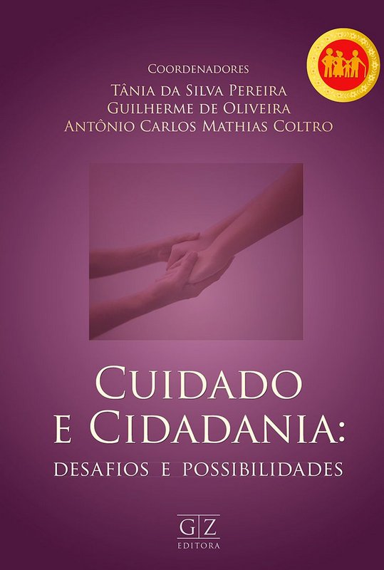 Cuidado e Cidadania: Desafios e Possibilidades