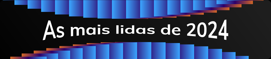 Retrospectiva IBDFAM: Descubra quais foram as notícias mais lidas de 2024