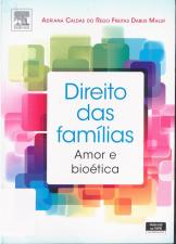 Direito das Famílias -Amor e bioética