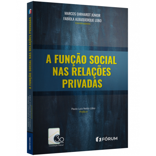 A função social nas relações privadas