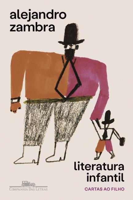Dica IBDFAM – Especial Dia dos Pais: novo livro de Alejandro Zambra, “Literatura Infantil”, fala sobre a experiência da paternidade