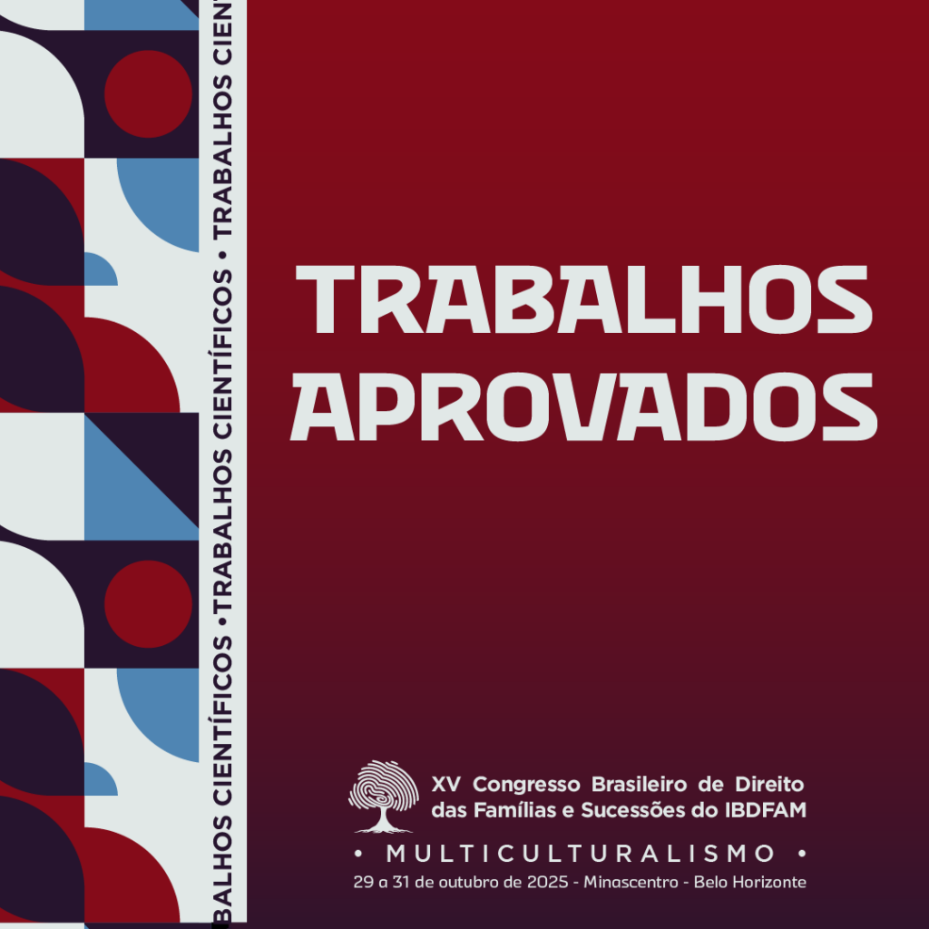 IBDFAM divulga lista de trabalhos científicos selecionados para o XV Congresso Nacional