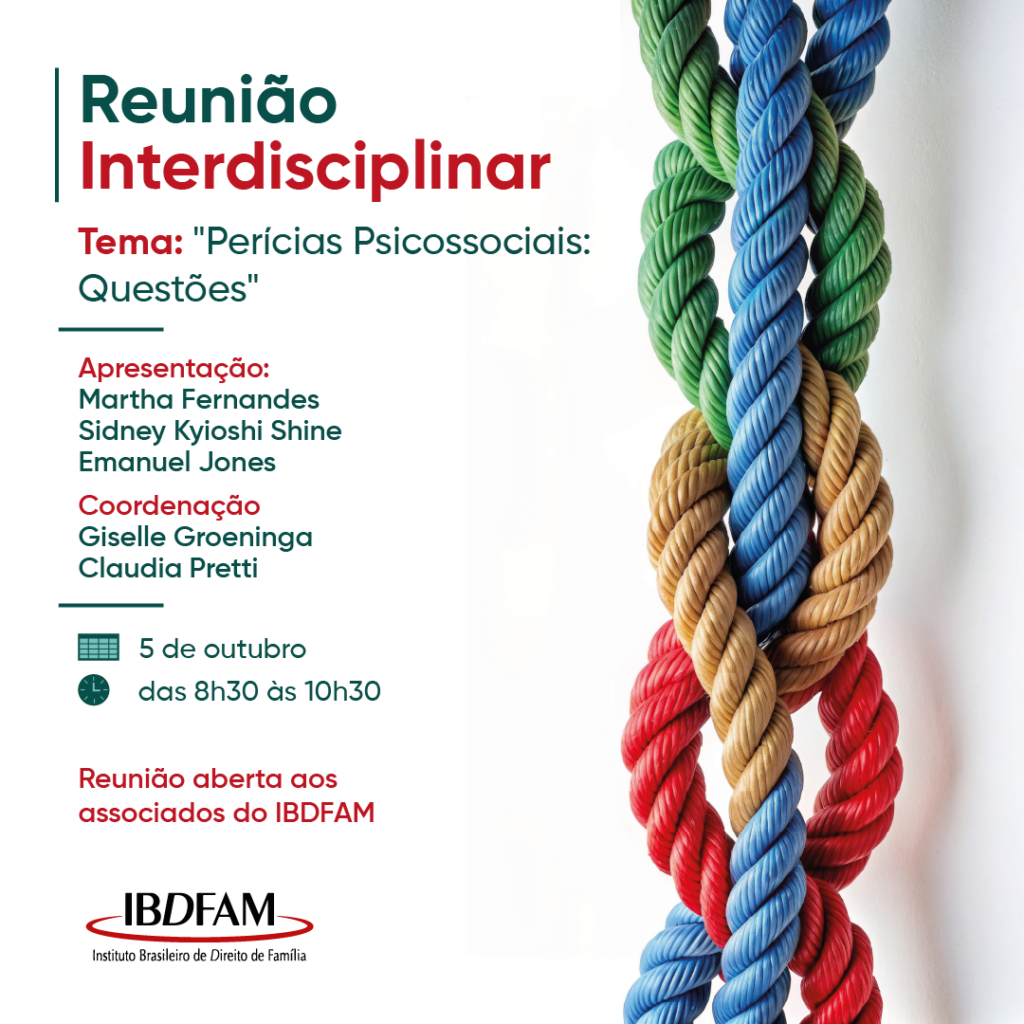 Reunião Interdisciplinar - "Perícias Psicossociais: Questões"