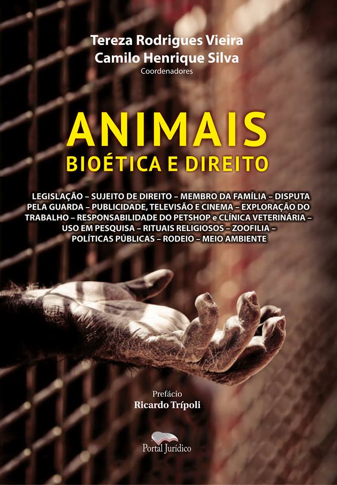 Animais: Bioéticas e Direito