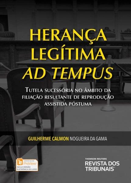 Herança Legítima AD TEMPUS – Tutela Sucessória no Âmbito da Filiação