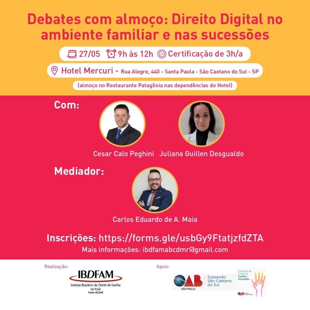 Debates com Almoço: Direito Digital no ambiente familiar e nas sucessões