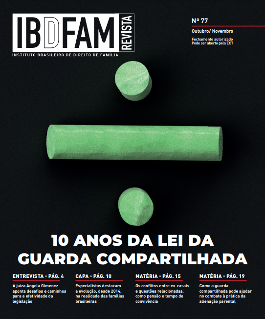 10 anos da Lei da Guarda Compartilhada é o tema da 77ª Revista Informativa do IBDFAM