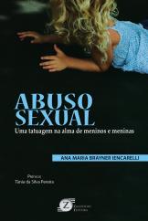 Abuso Sexual: uma tatuagem na alma de meninos e meninas