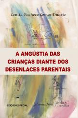 A Angústia das Crianças diante dos Desenlaces Parentais