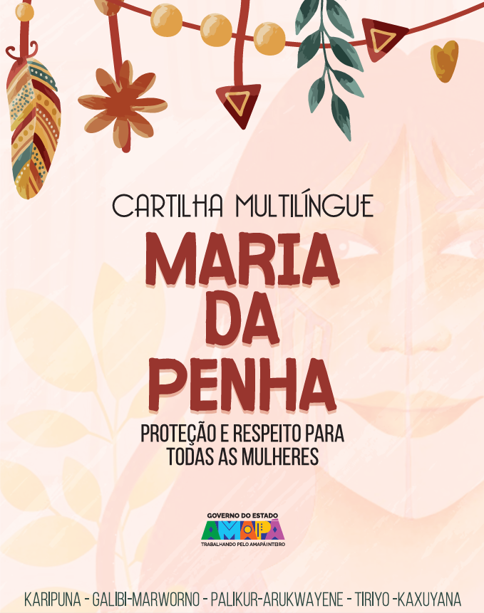 Cartilha sobre violência doméstica é traduzida para quatro línguas indígenas