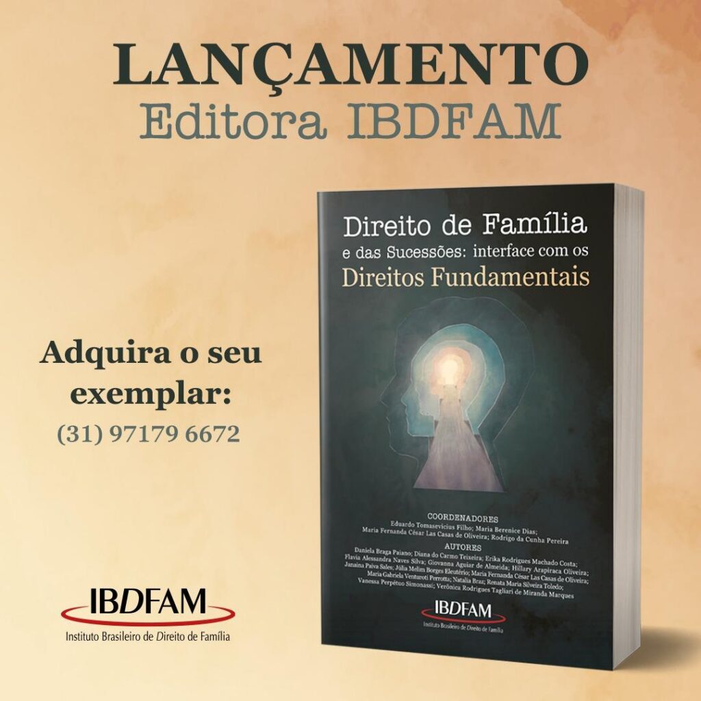 Editora IBDFAM lança obra “Direito de Família e das Sucessões: Interface com os Direitos Fundamentais”