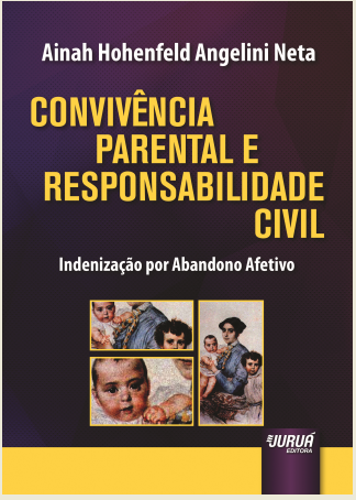 Convivência Parental e Responsabilidade Civil
