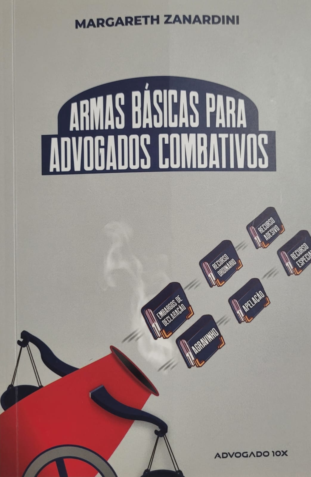 Armas Básicas para Advogados Combativos