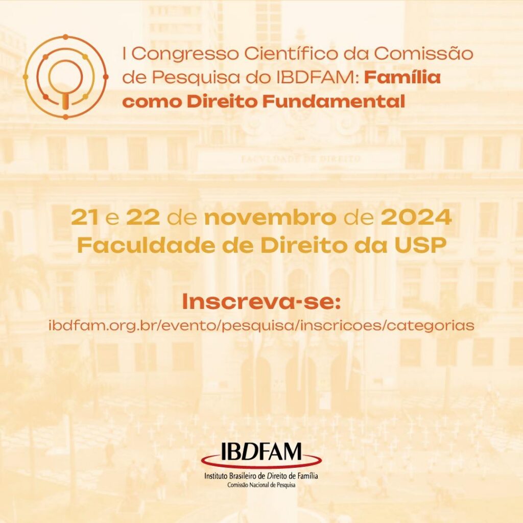 Confira os trabalhos selecionados para o I Congresso Científico da Comissão de Pesquisa do IBDFAM