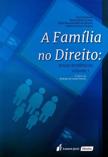 A Família no Direito: novas tendências