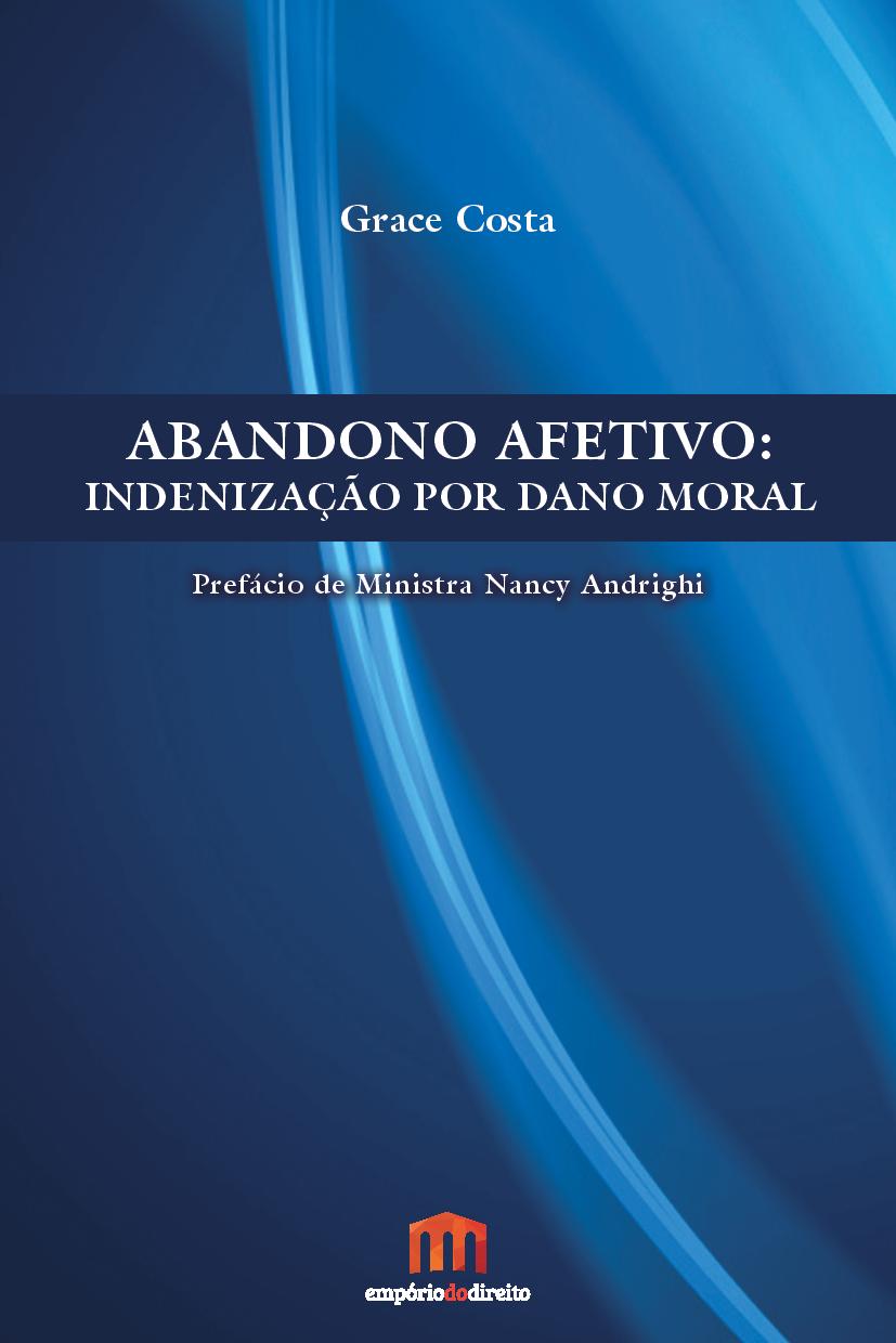 Abandono Afetivo: Indenização por Dano Moral
