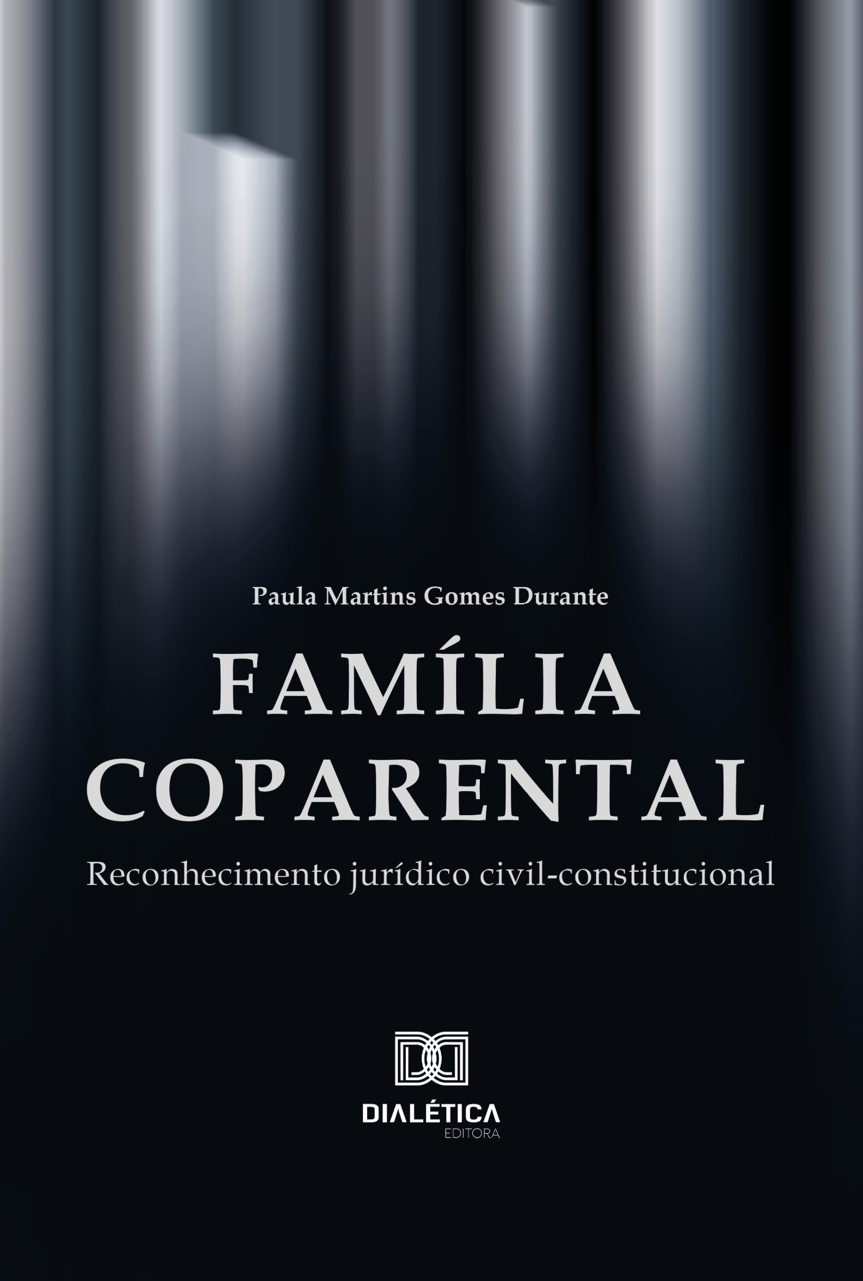 Família Coparental – Reconhecimento jurídico civil-constitucional